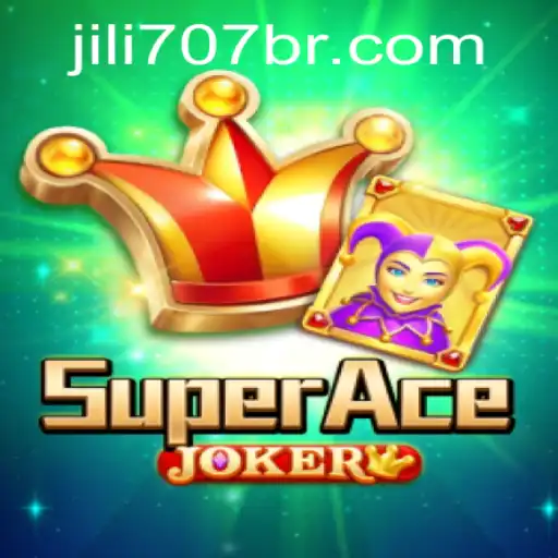 SuperAceJoker: Descubra o mundo de JiLi707